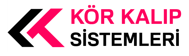 Kör Kalıp Sistemleri
